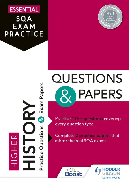 Essential SQA Exam Practice: Higher History Questions and Papers: Boost eBook
