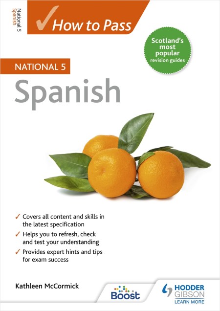How to Pass National 5 Spanish: Boost eBook