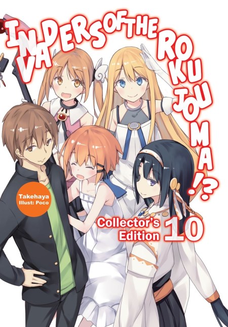 Invaders of the Rokujouma!? Collector’s Edition 10 (Light Novel)