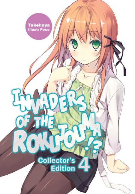Invaders of the Rokujouma!? Collector’s Edition 4 (Light Novel)