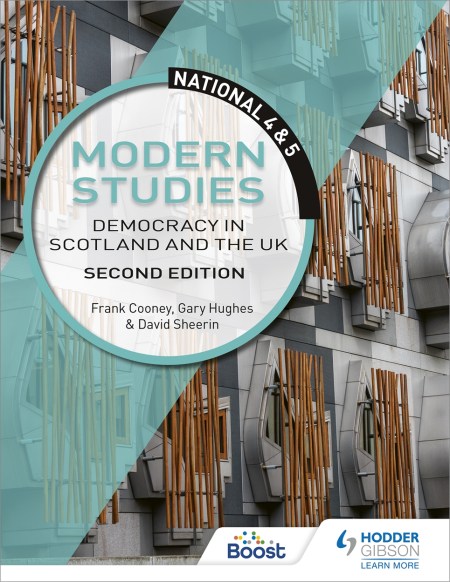 National 4 & 5 Modern Studies: Democracy in Scotland and the UK, Second Edition: Boost eBook