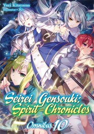 Seirei Gensouki: Spirit Chronicles: Omnibus 10 (Light Novel)
