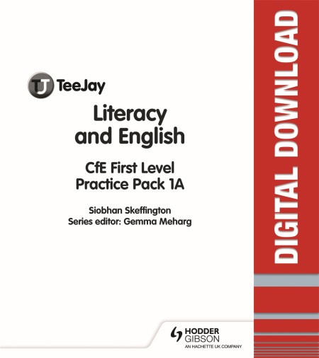 TeeJay Literacy and English CfE First Level Practice Pack 1A