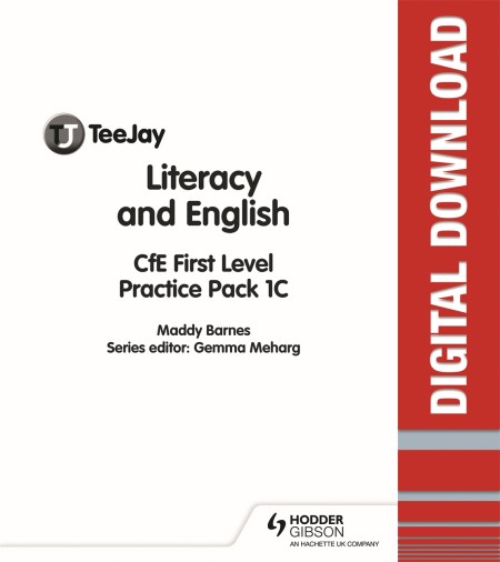 TeeJay Literacy and English CfE First Level Practice Pack 1C