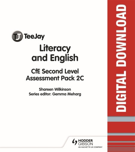 TeeJay Literacy and English CfE Second Level Assessment Pack 2C