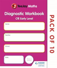 TeeJay Mathemathics CfE Early Level Diagnostic Workbook (Pack of 10)