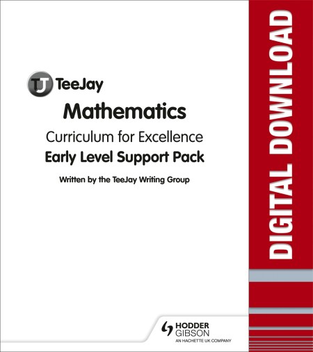 TeeJay Mathematics CfE Early Level Support Pack