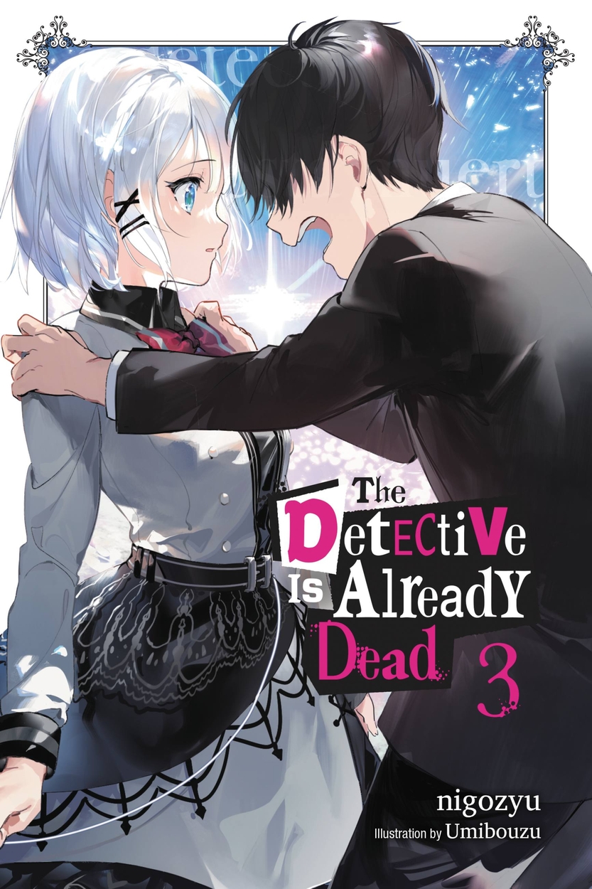 The Detective Is Already Dead, Vol. 3 by Nigozyu Nigozyu | Hachette UK
