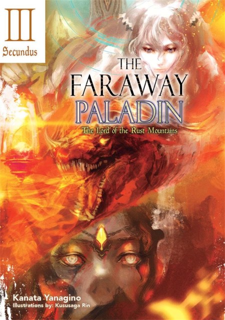 The Faraway Paladin: The Lord of the Rust Mountains: Secundus (Light Novel)