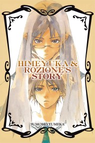 Himeyuka And Rozione’s Story