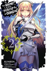 Is It Wrong To Try To Pick Up Girls In a Dungeon?, Vol. 2 (Manga)