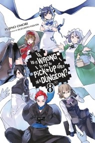Is It Wrong to Try to Pick Up Girls in a Dungeon?, Vol. 8 (Novel)
