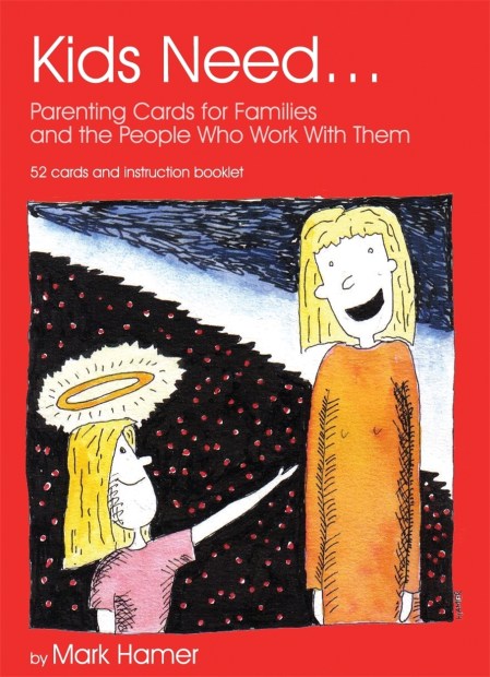 Kids Need…