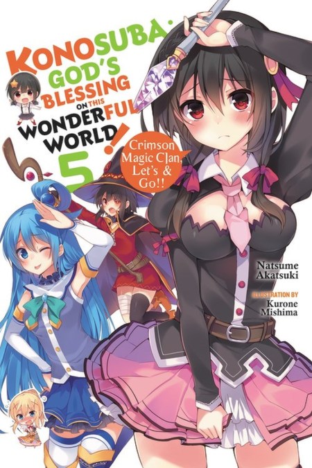 Konosuba: God’s Blessing on This Wonderful World!, Vol. 5 (Novel)