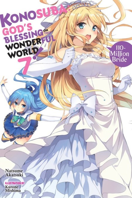 Konosuba: God’s Blessing on This Wonderful World!, Vol. 7 (Novel)