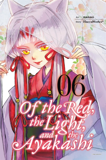 Of the Red, The Light and the Ayakashi, Vol. 6