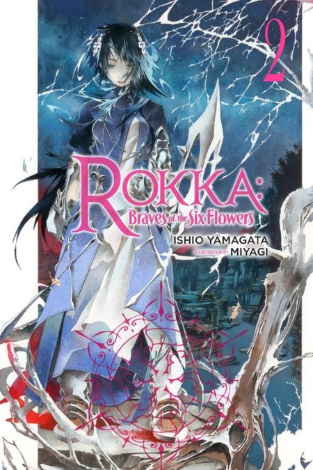 Rokka: Braves of the Six Flowers, Vol. 2 (Novel)