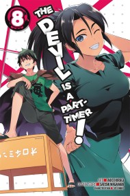 The Devil Is a Part-Timer!, Vol. 8 (Manga)