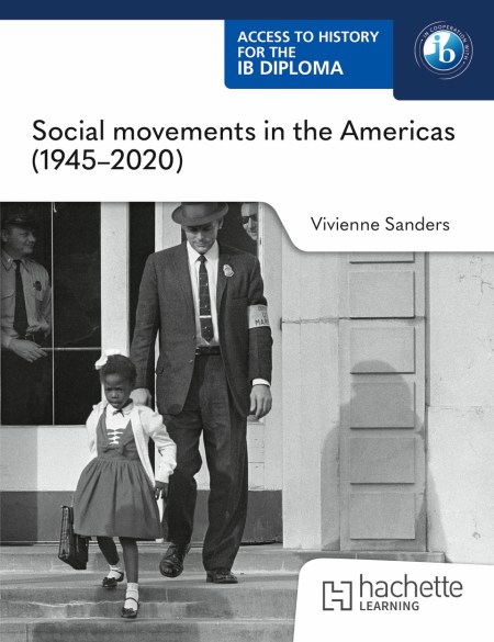 Access to History for the IB Diploma: Social movements in the Americas (1945-2020): Boost eBook