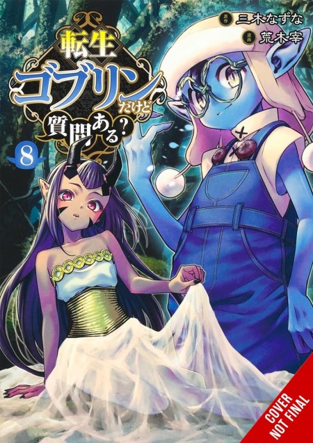 So What’s Wrong with Getting Reborn as a Goblin?, Vol. 8