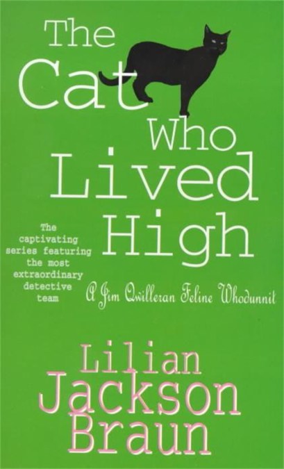The Cat Who Lived High (The Cat Who… Mysteries, Book 11)