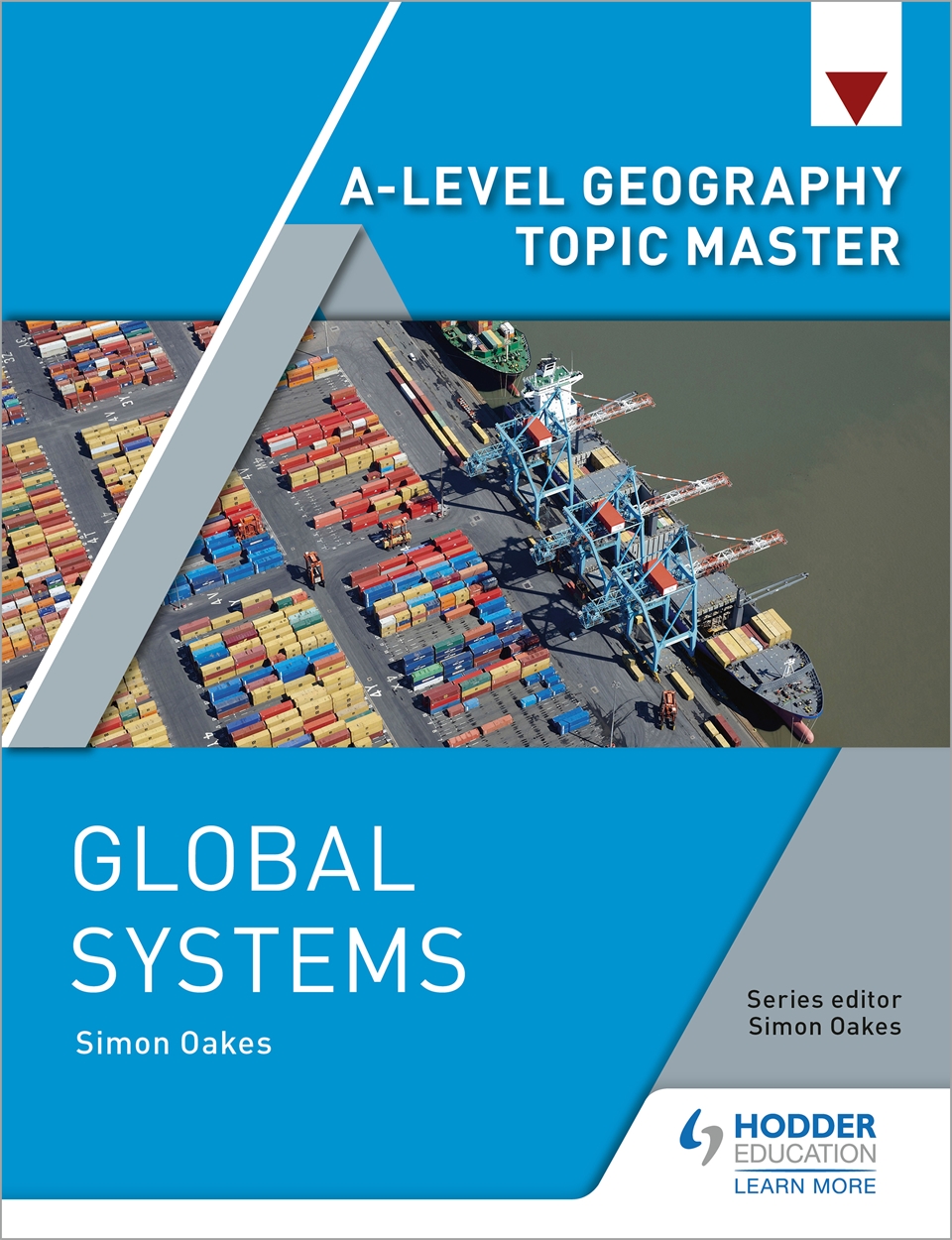 Topi Master A-level Geography Topic Master: Global Systems by Simon Oakes | Hachette UK