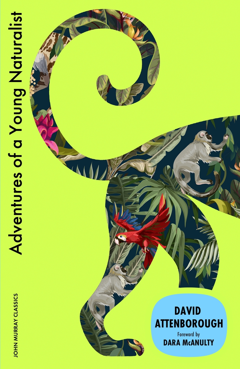 Adventures of a Young Naturalist by David Attenborough | Hachette UK