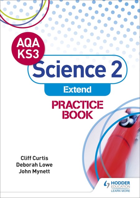 AQA Key Stage 3 Science 2 ‘Extend’ Practice Book