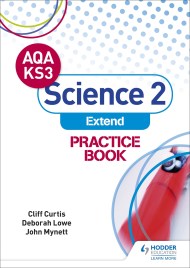 AQA Key Stage 3 Science 2 ‘Extend’ Practice Book