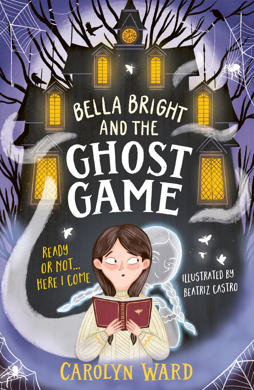 Cover of Bella Bright and the Ghost Game