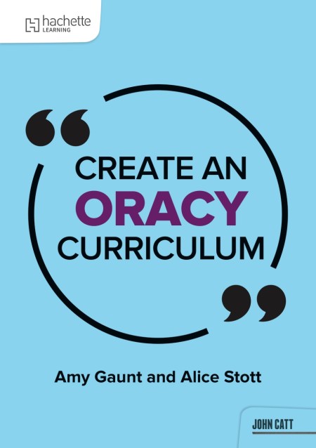 Create an Oracy Curriculum