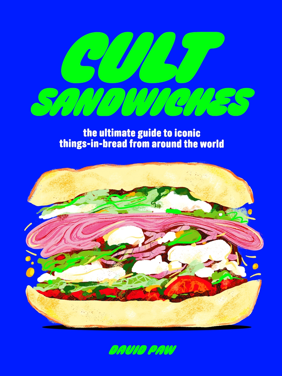 Cult Sandwiches by David Paw | Hachette UK