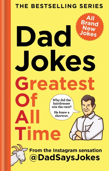 Dad Jokes: Greatest of All Time