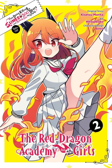 I’ve Been Killing Slimes for 300 Years and Maxed Out My Level Spin-off: The Red Dragon Academy for Girls, Vol. 2
