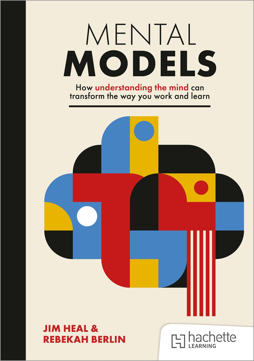Mental Models: How understanding the mind can transform the way