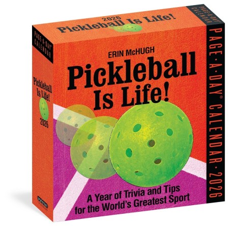 Pickleball Is Life! Page-A-Day® Calendar 2026