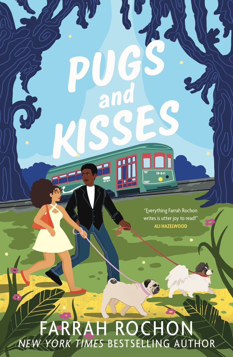 Pugs and Kisses by Farrah Rochon Hachette UK