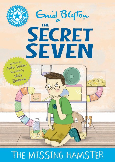 Reading Champion: The Secret Seven: The Missing Hamster
