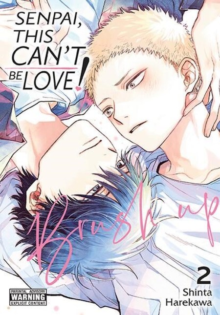 Senpai, This Can’t Be Love! Brush Up, Vol. 2