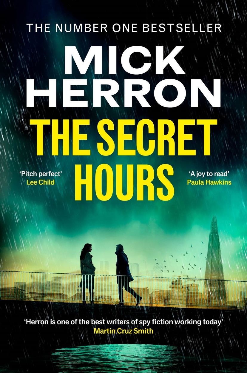 The Secret Hours by Mick Herron Hachette UK