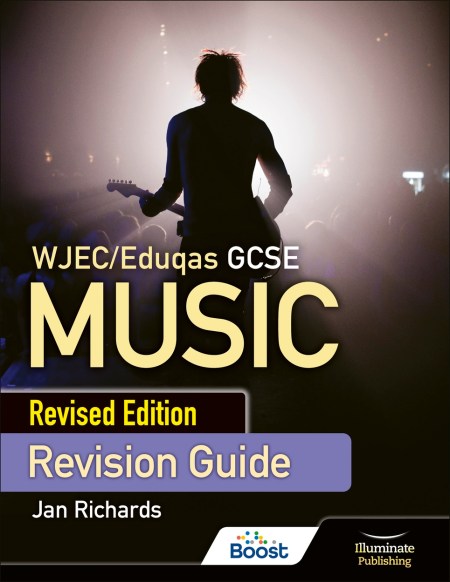 WJEC/Eduqas GCSE Music Revision Guide – Revised Edition