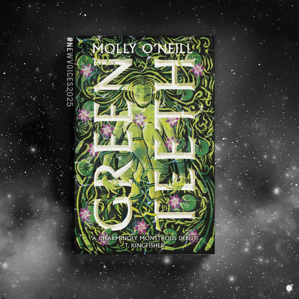 Greenteeth by Molly O'Neill