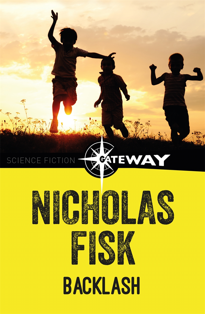 Backlash by Nicholas Fisk | Hachette UK
