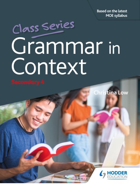 Class Series: Grammar in Context Secondary 4