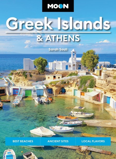 Moon Greek Islands & Athens (Third Edition)