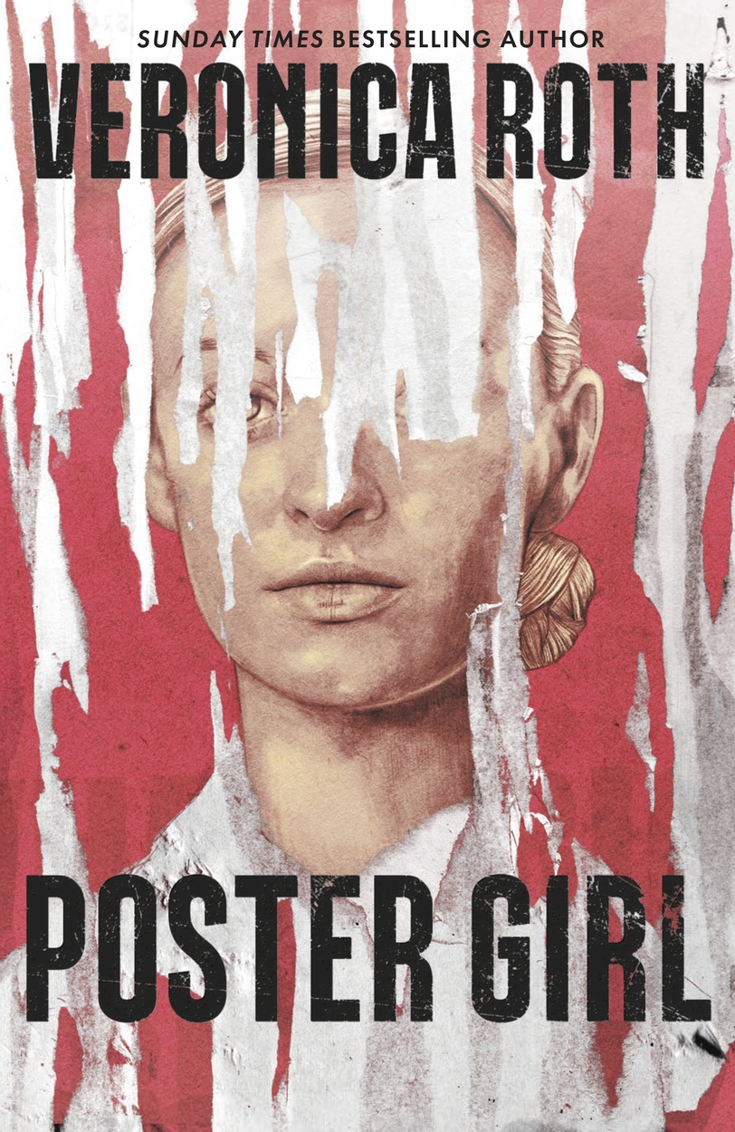 Poster Girl by Veronica Roth | Hachette UK