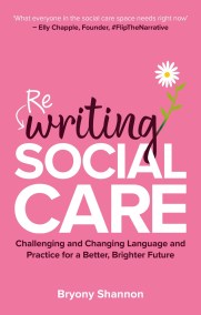 Rewriting Social Care