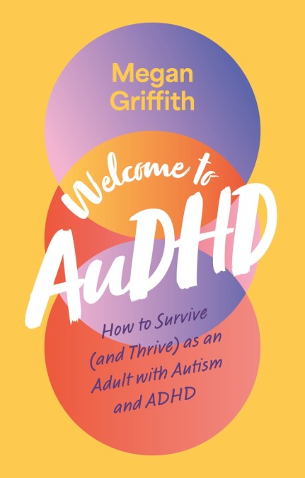 Welcome to AuDHD