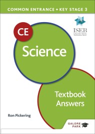 Common Entrance 13+ Science for ISEB CE and KS3 Textbook Answers