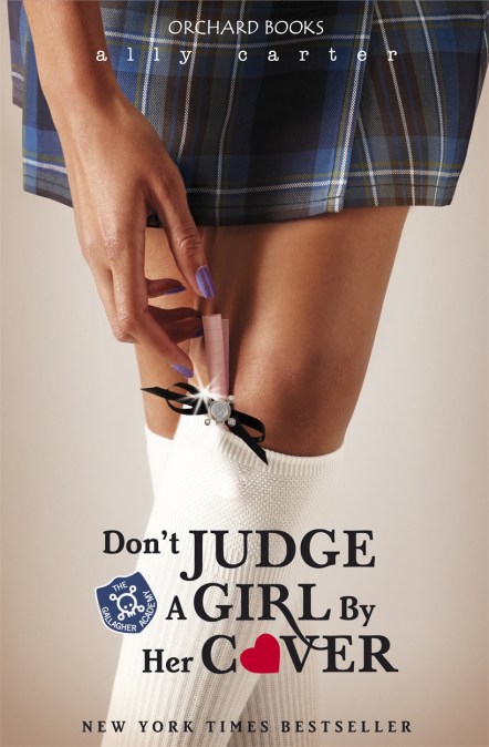 Gallagher Girls: Don’t Judge A Girl By Her Cover